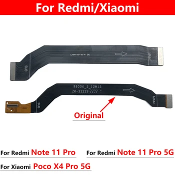 Оригинал Для Redmi Note 11 Pro 5G Основной Гибкий ЖК-дисплей Экран Дисплея Лента Подключения Материнской платы Гибкий Кабель Для Xiaomi Poco X4 Pro 5G