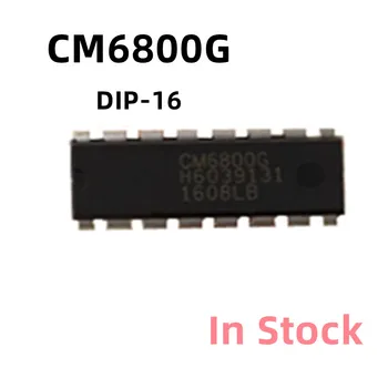 10 шт./ЛОТ CM6800G CM6800 микросхема питания DIP-16 оригинал, новая в наличии