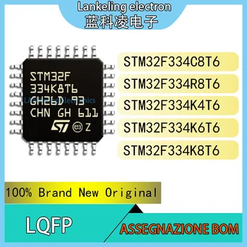 STM32F334C8T6 STM32F334R8T6 STM32F334K4T6 STM32F334K6T6 STM32F334K8T6 100% Абсолютно Новый Оригинальный чип IC LQFP
