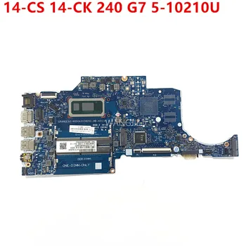 Для HP 14-CS 14-CK 240 G7 Материнская плата ноутбука SRGKY I5-10210U Процессор DDR4 L67377-601 L67377-601 6050A3108201-MB-A01 100% Рабочий